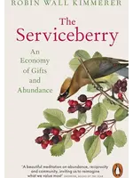 Robin Wall Kimmerer The Serviceberry: An Economy of Gifts and Abundance (paperback)
