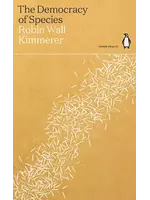 Robin Wall Kimmerer The Democracy of Species