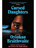 Oyinkan Braithwaite Cursed Daughters
