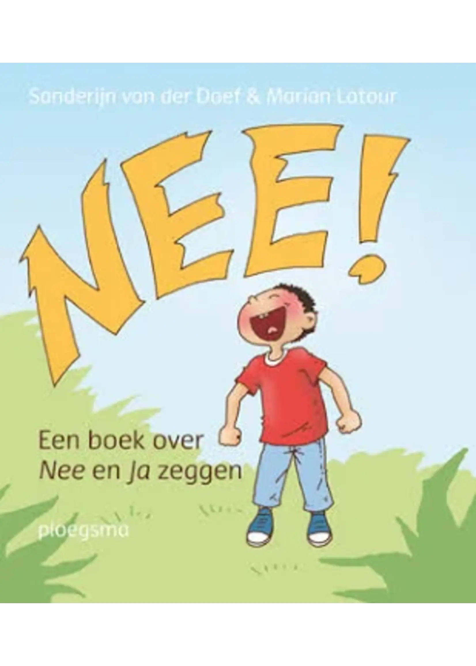 Nee! Een boek over nee en ja zeggen