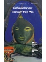 Shahrnush Parsipur Women Without Men