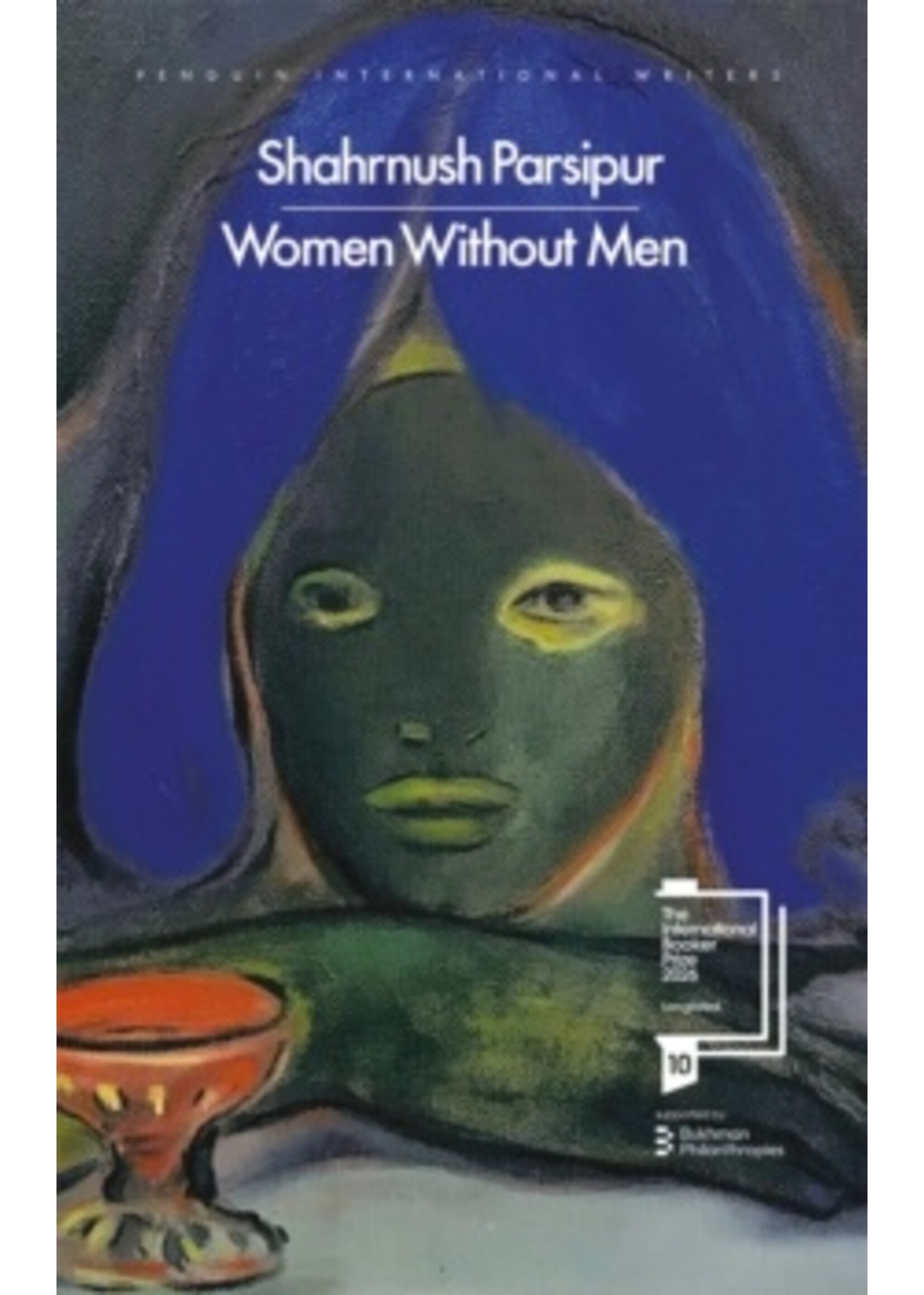 Shahrnush Parsipur Women Without Men