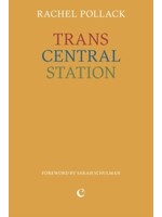 Rachel Pollack Trans Central Station