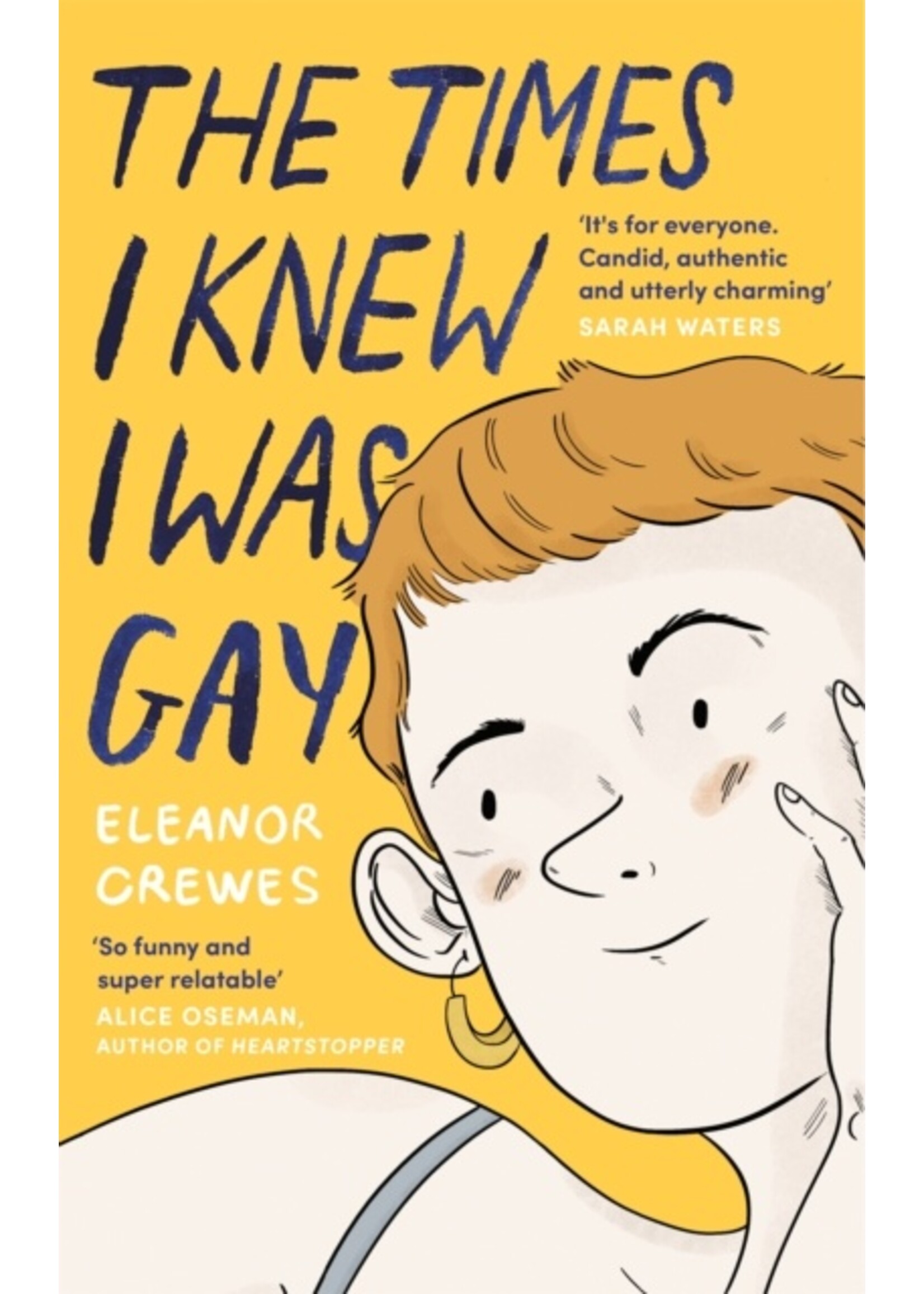 Eleanor Crewes The Times I Knew I Was Gay