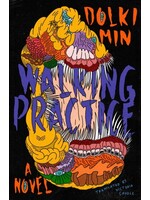 Dolki Min Walking Practice : A Novel