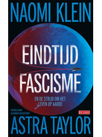 Naomi Klein Eindtijdfascisme