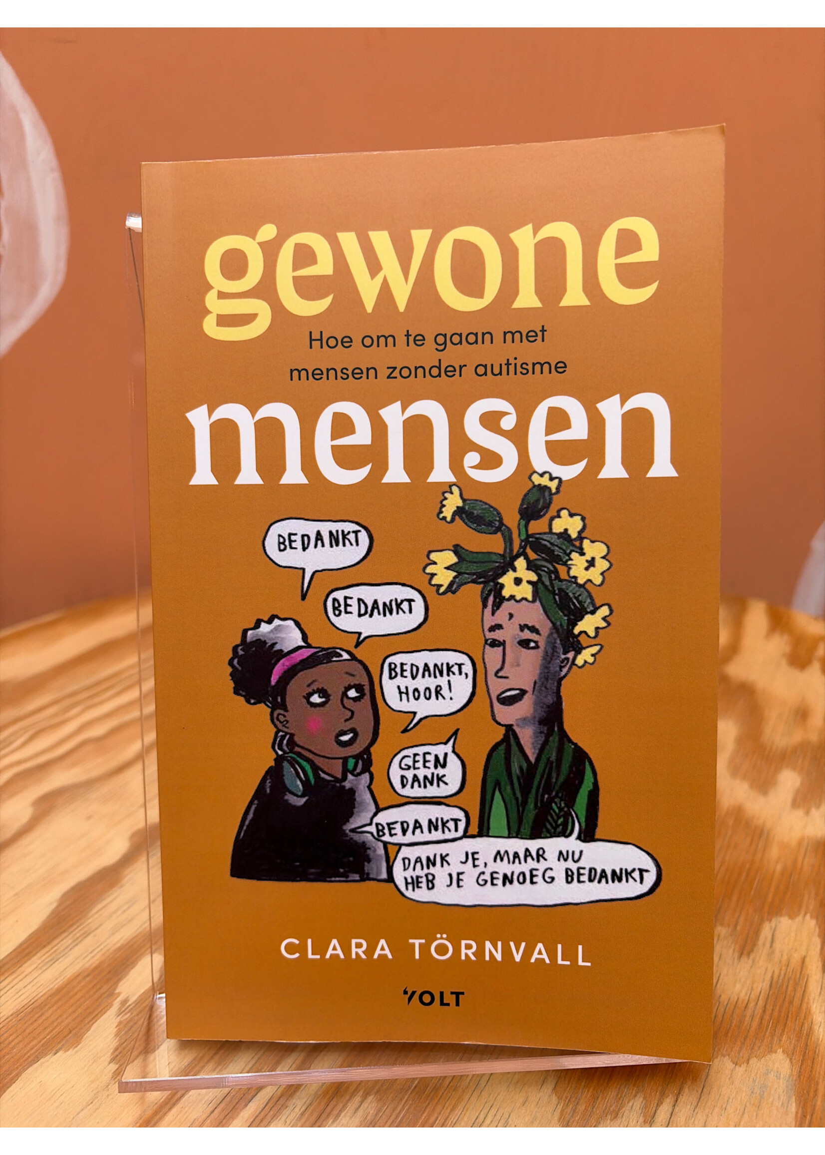 Clara Törnvall Gewone mensen: Hoe om te gaan met mensen zonder autisme