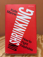 Kate Manne Unshrinking
