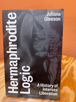 Juliana Gleeson Hermaphrodite Logic