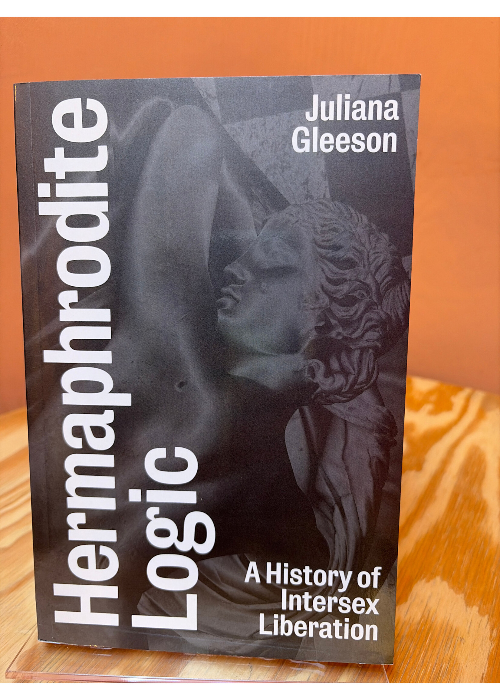 Juliana Gleeson Hermaphrodite Logic