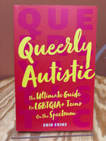 Erin Ekins Queerly Autistic