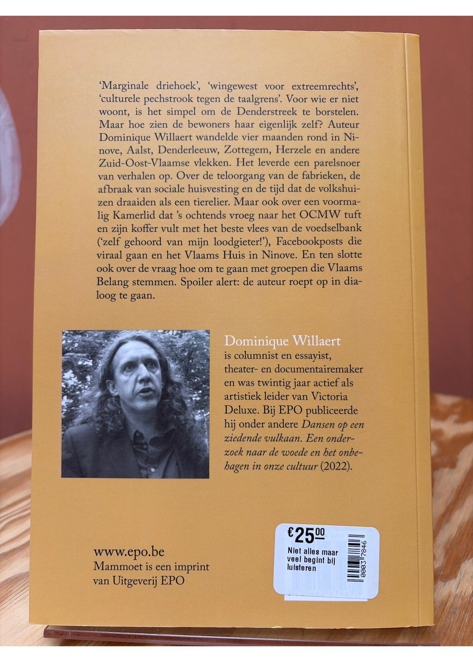 Dominique Willaert Niet alles maar veel begint bij luisteren. Een verslag uit de Denderstreek