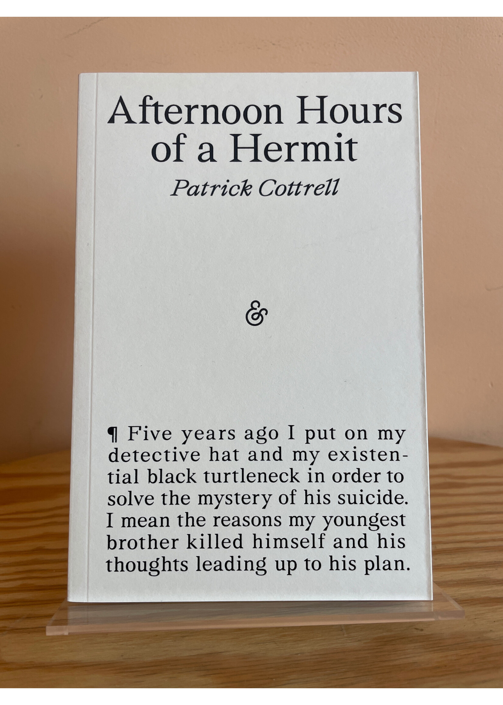 Afternoon Hours of a Hermit