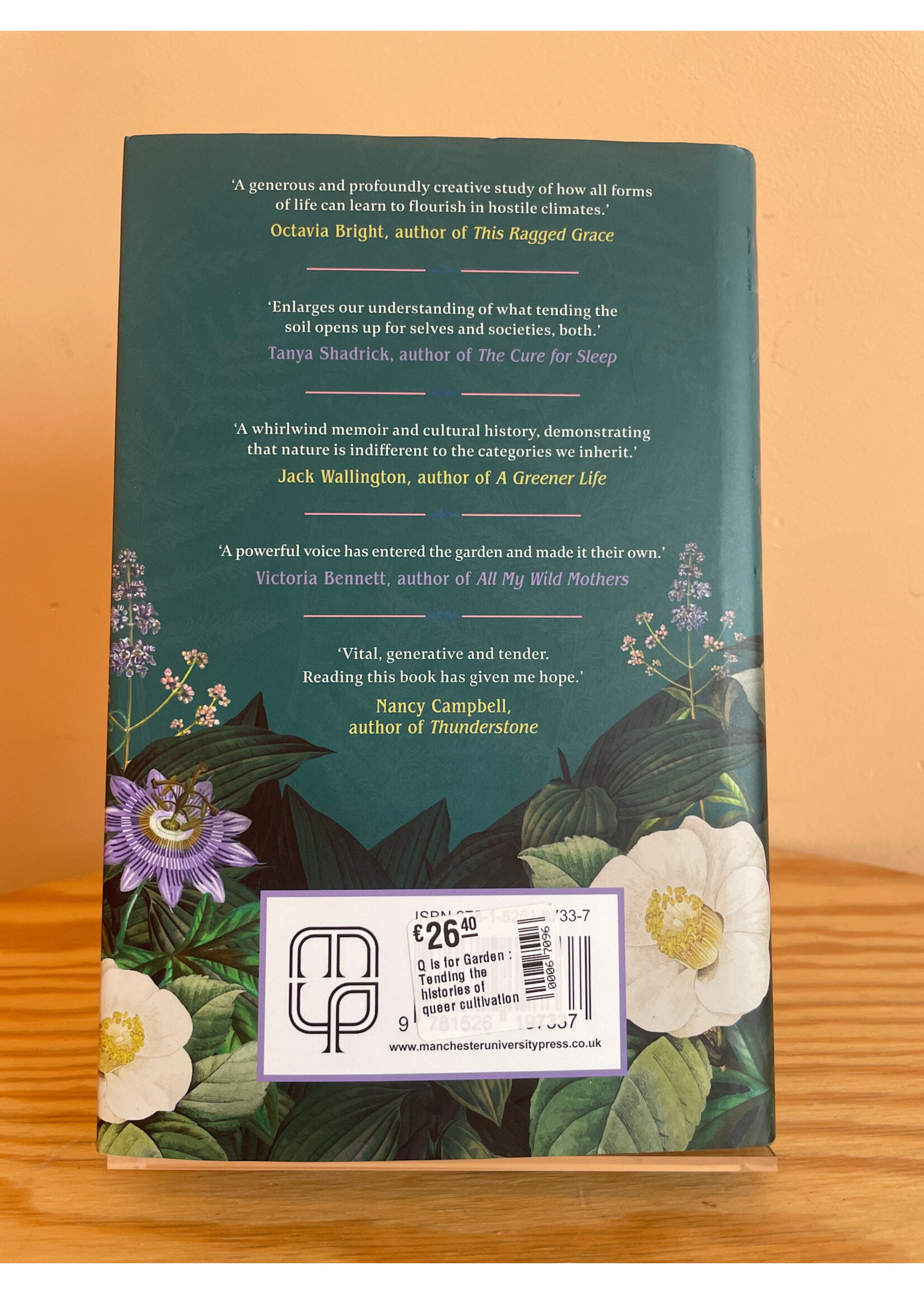 Jenny Chamarette Q is for Garden: Tending the histories of queer cultivation