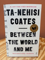 Ta-Nehesi Coates Between The World And Me