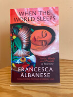 Francesca Albanese When the World Sleeps