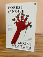 Mosab Abu Toha Forest of Noise