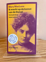 Mary MacLane Ik wacht op de komst van de Duivel