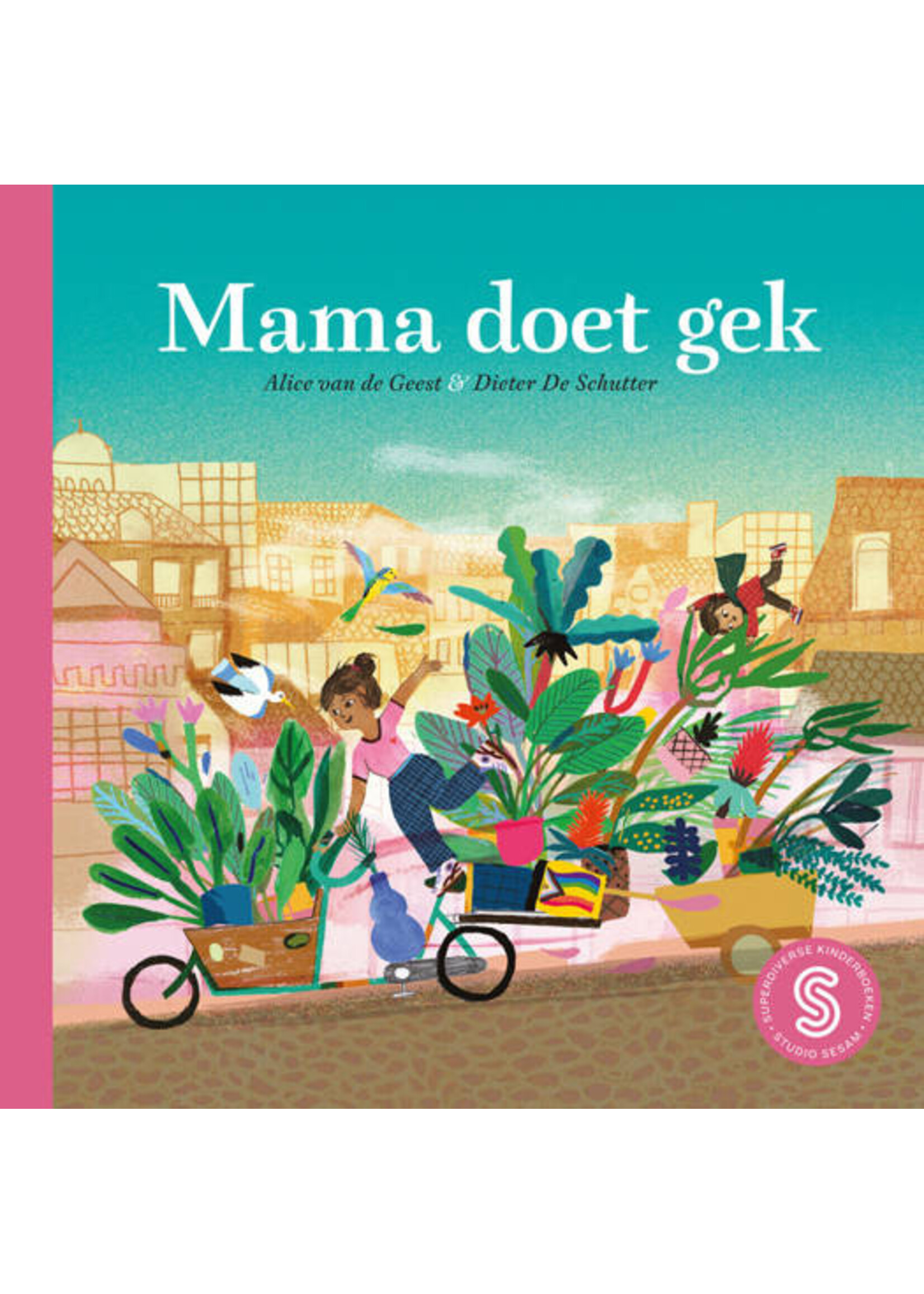 Alice van de Geest Mama doet gek