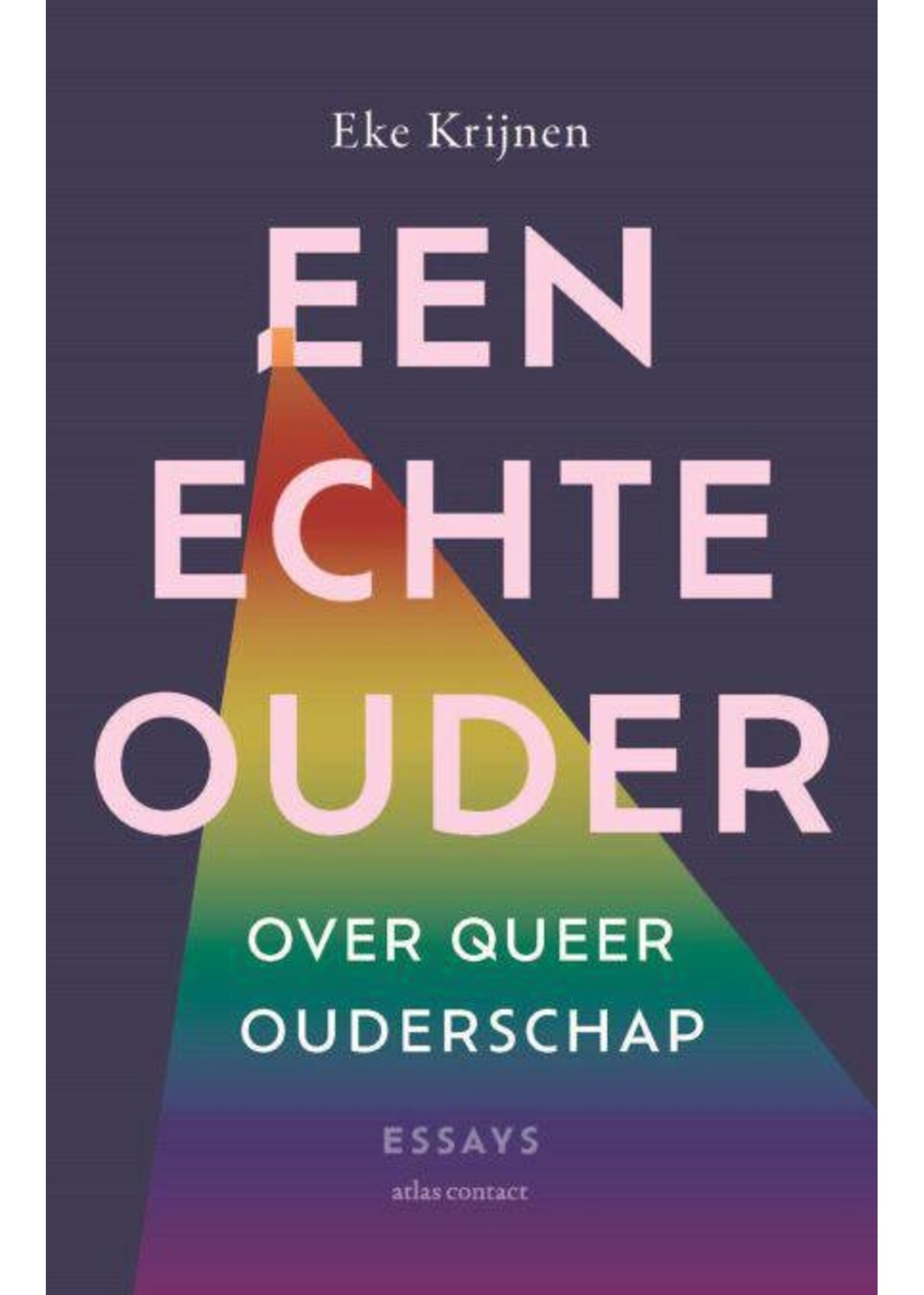 Eke Krijnen Een echte ouder