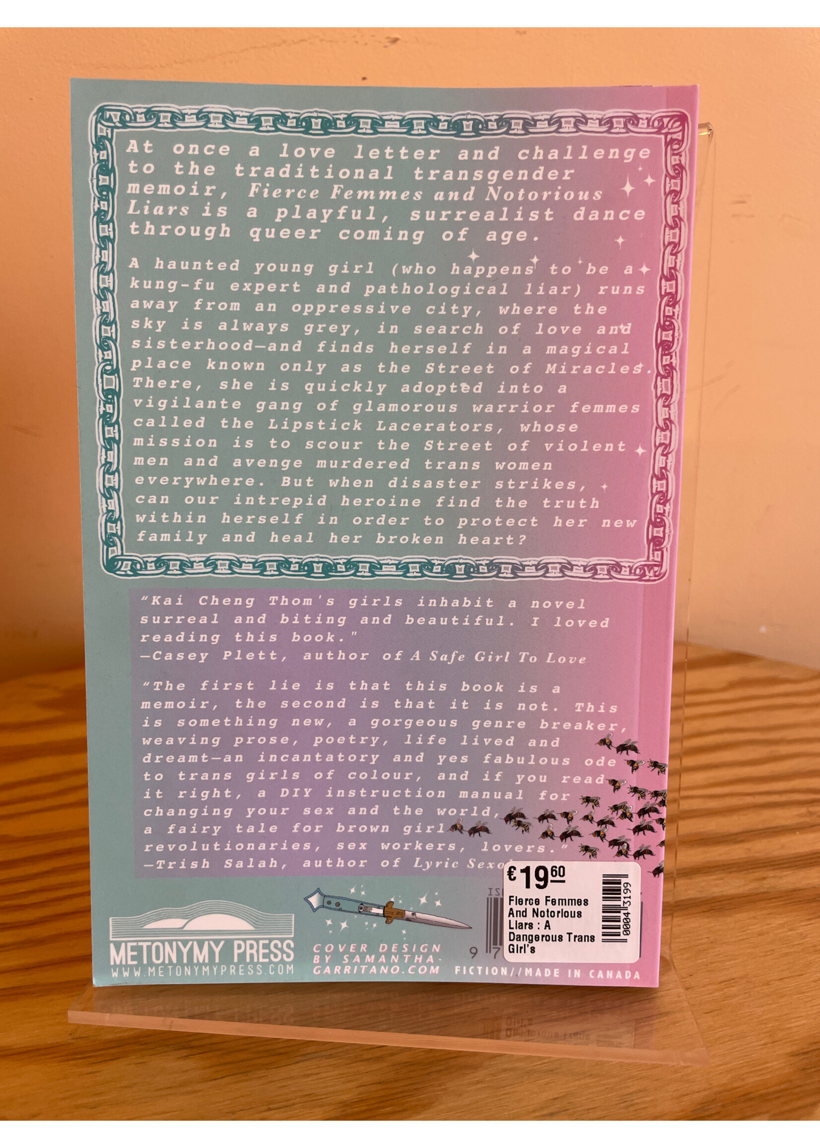 Kai Cheng Thom Fierce Femmes And Notorious Liars : A Dangerous Trans Girl's Confabulous Memoir