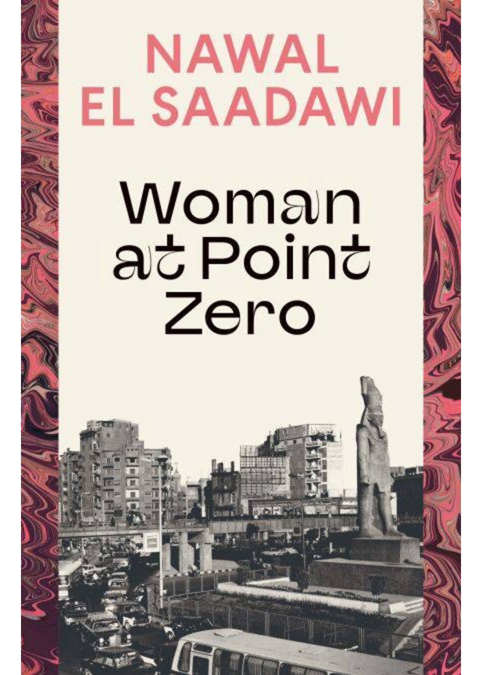 Nawal El Saadawi Woman at Point Zero