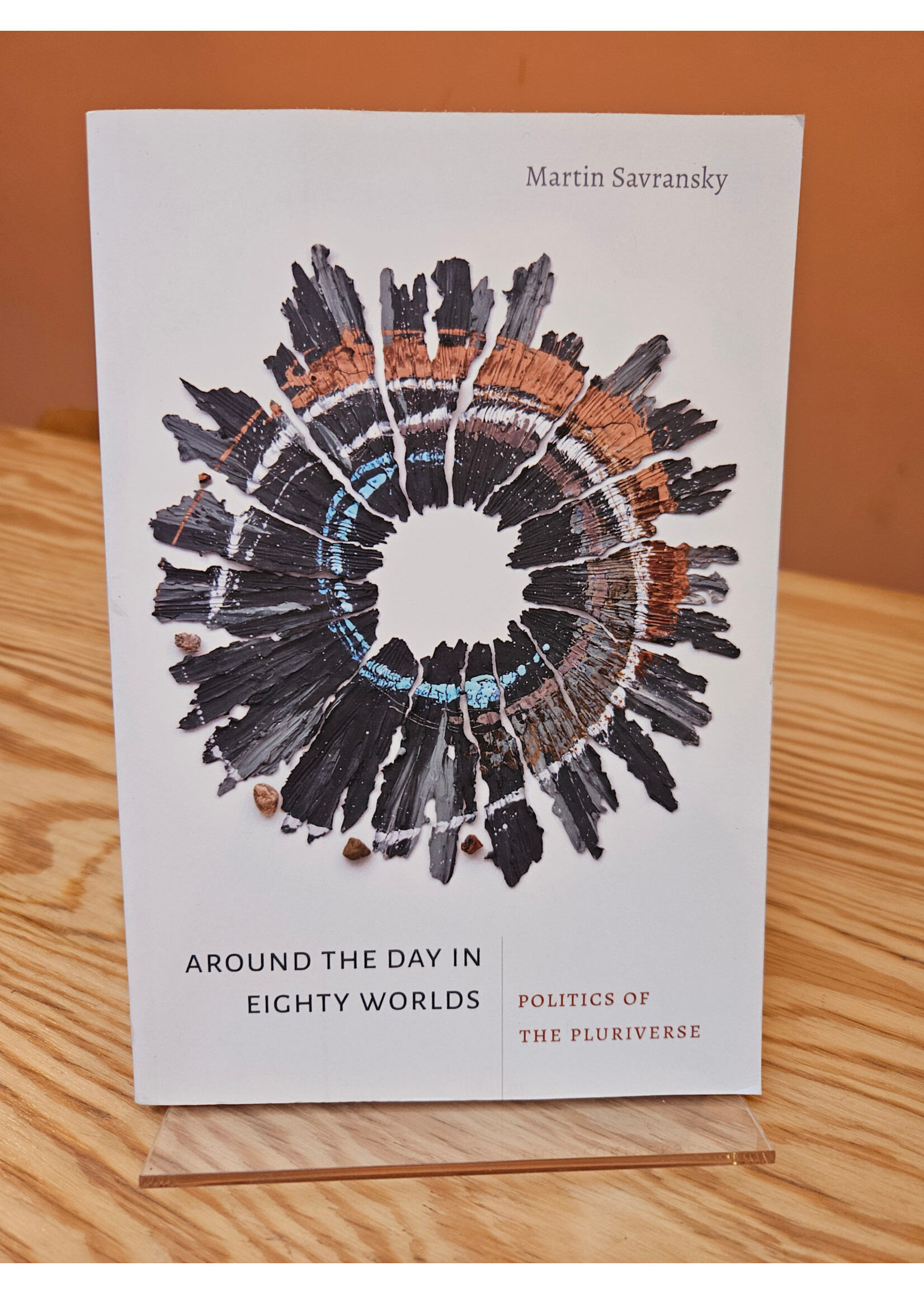 Martin Savransky Around the Day in Eighty Worlds