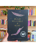 Camonghne Felix Build Yourself a Boat