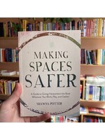 Shawna Potter Making spaces safer