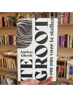Amitav Ghosh te groot om ons voor te stellen