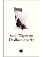 Sarah Wagemans De diva die ge zijt