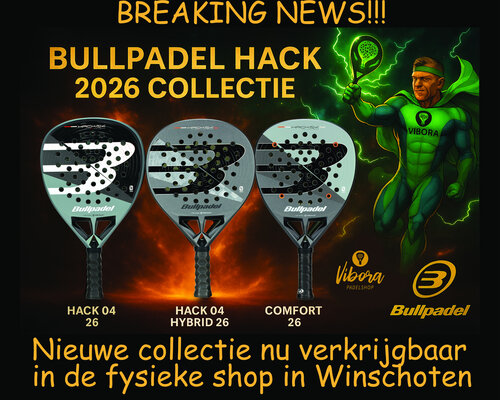 Breaking News: De nieuwe Bullpadel 2026 collectie is binnen – Geen reserveringen meer, direct meenemen!
