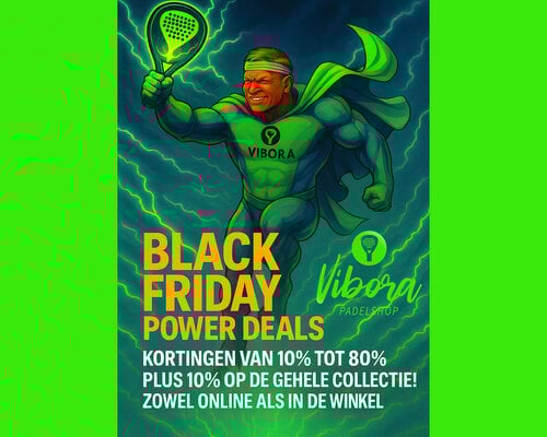 Pre-Black Friday 2025 bij Padelshop Vibora Winschoten – Start 7 november met mega padel deals!