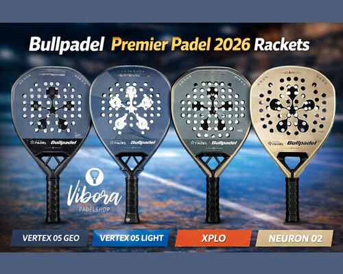 De Bullpadel Premier Padel 2026 rackets: welke past bij jouw speelstijl?