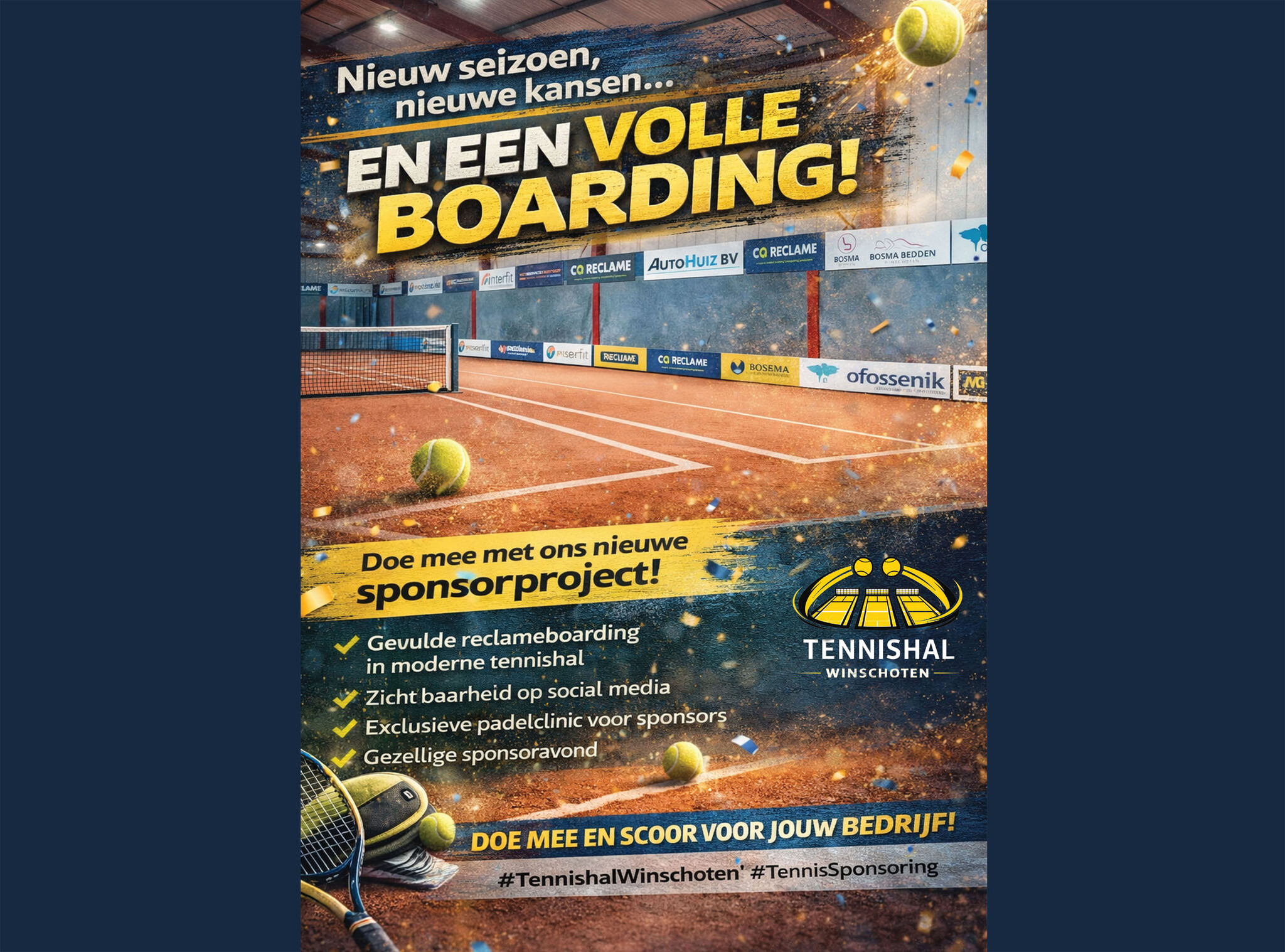 Nieuw project Tennishal: reclame boarding rondom gevuld