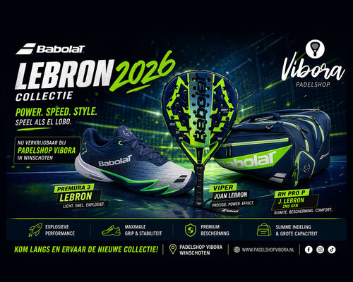 Babolat Lebron 2026 Collectie kopen? | Padelshop Vibora Winschoten