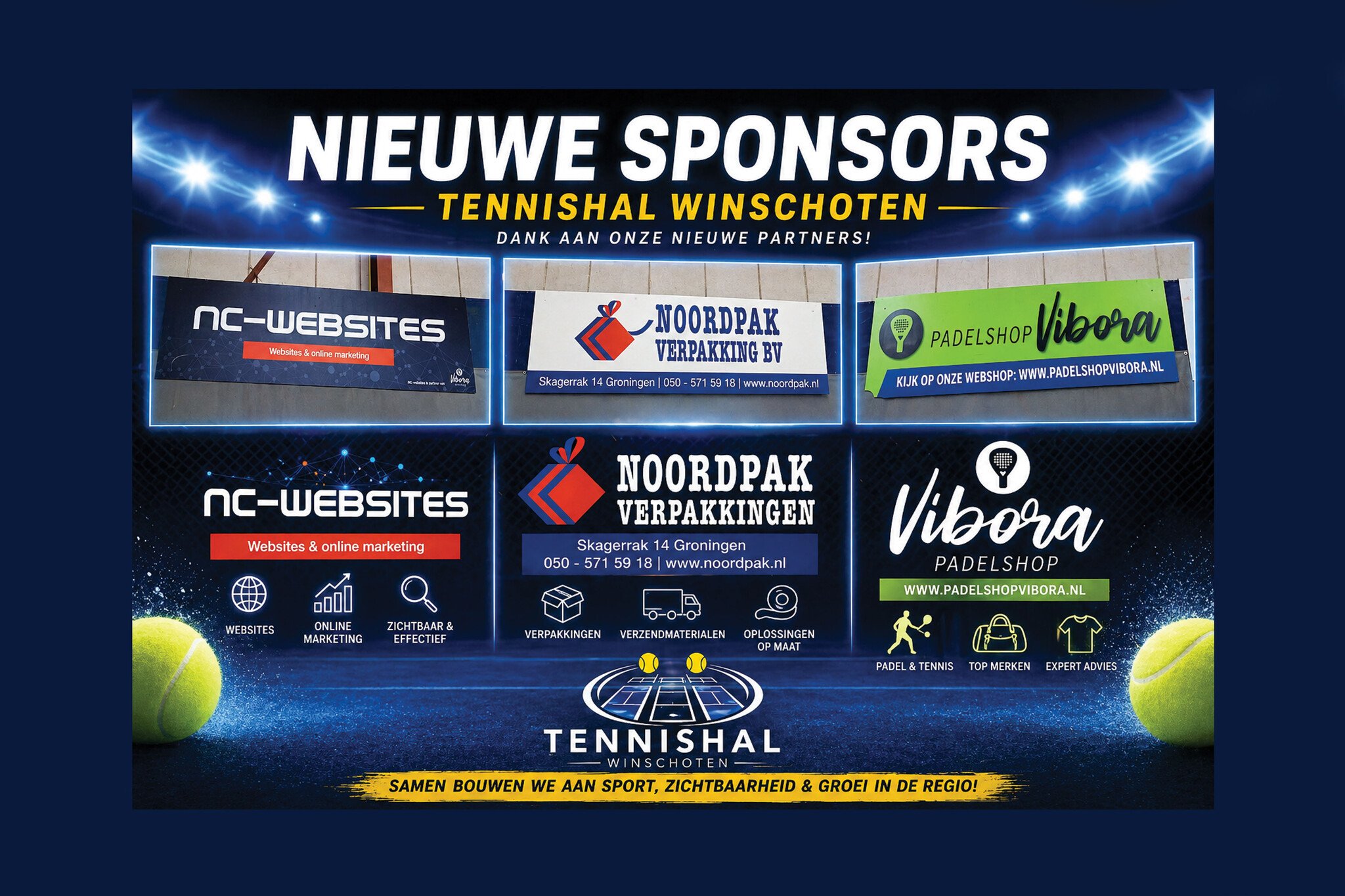 Nieuwe sponsors Tennishal Winschoten: NC Websites, Noordpak Verpakkingen en Padelshop Vibora(deel 6)