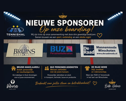 Nieuwe sponsors Tennishal Winschoten: Bruins Makelaardij, Buz Personeelsdiensten en De Raad Mannenmode (Deel 11)