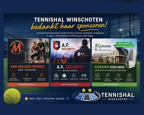 Nieuwe sponsors Tennishal Winschoten: Kuramo Kunststof Kozijnen, VanDeldenworks en A.F. Security (Deel 14)