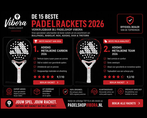 Beste padelracket 2026 | De 15 beste padelrackets verkrijgbaar bij Padelshop Vibora