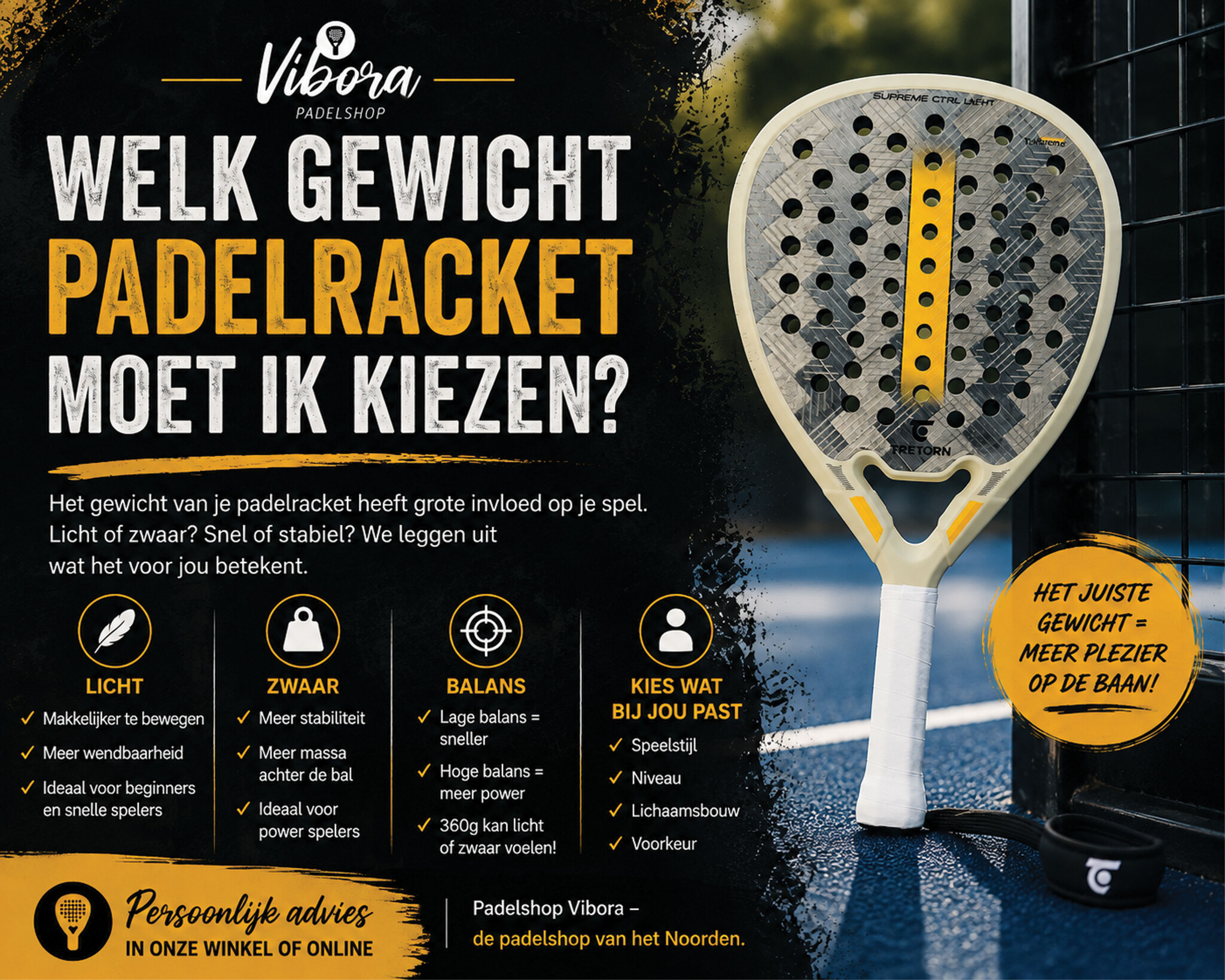 Welk gewicht padelracket moet ik kiezen?