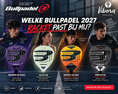 Welke Bullpadel 2027  racket past bij mij?