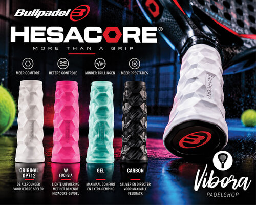 Welke Hesacore moet ik kiezen? De 4 Bullpadel Hesacore grips uitgelegd