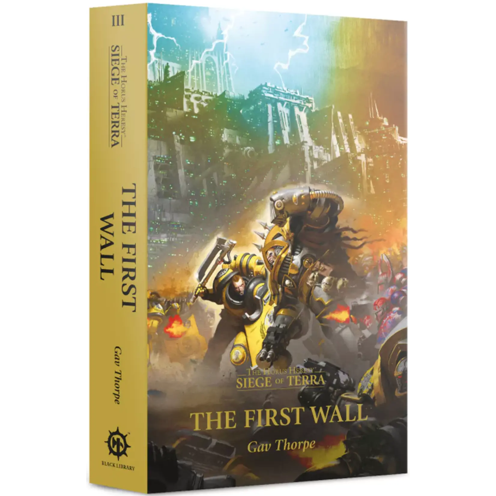 Book - Citadel Horus Heresy (Siege of Terra): The First Wall (Pb)