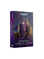 Warhammer: 40.000 Renegades: Lord Of Excess (Paperback)
