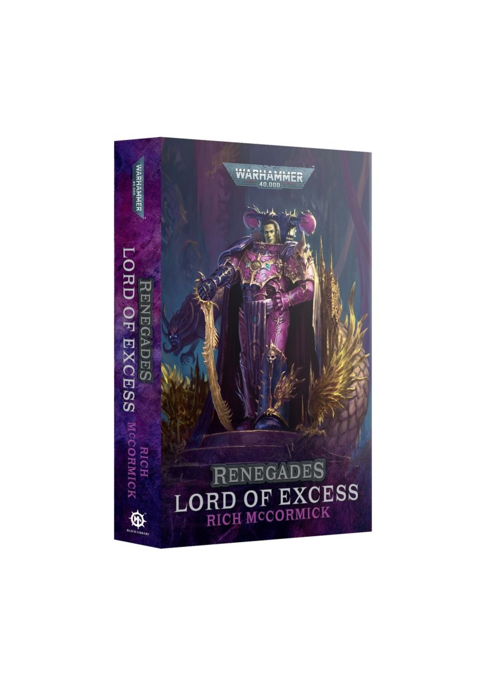 Warhammer: 40.000 Renegades: Lord Of Excess (Paperback)