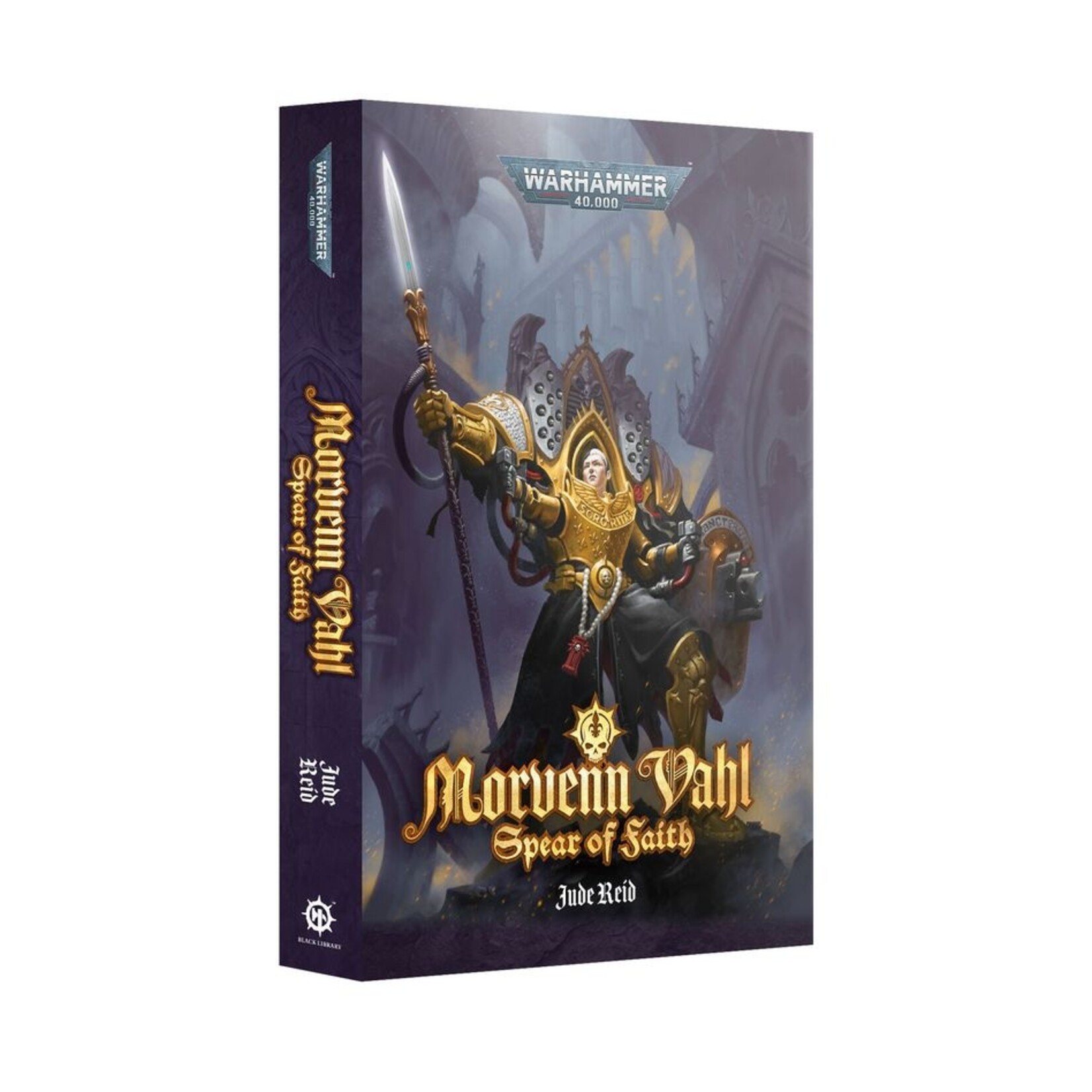 Warhammer: 40.000 Morvenn Vahl: Spear Of Faith (Paperback)