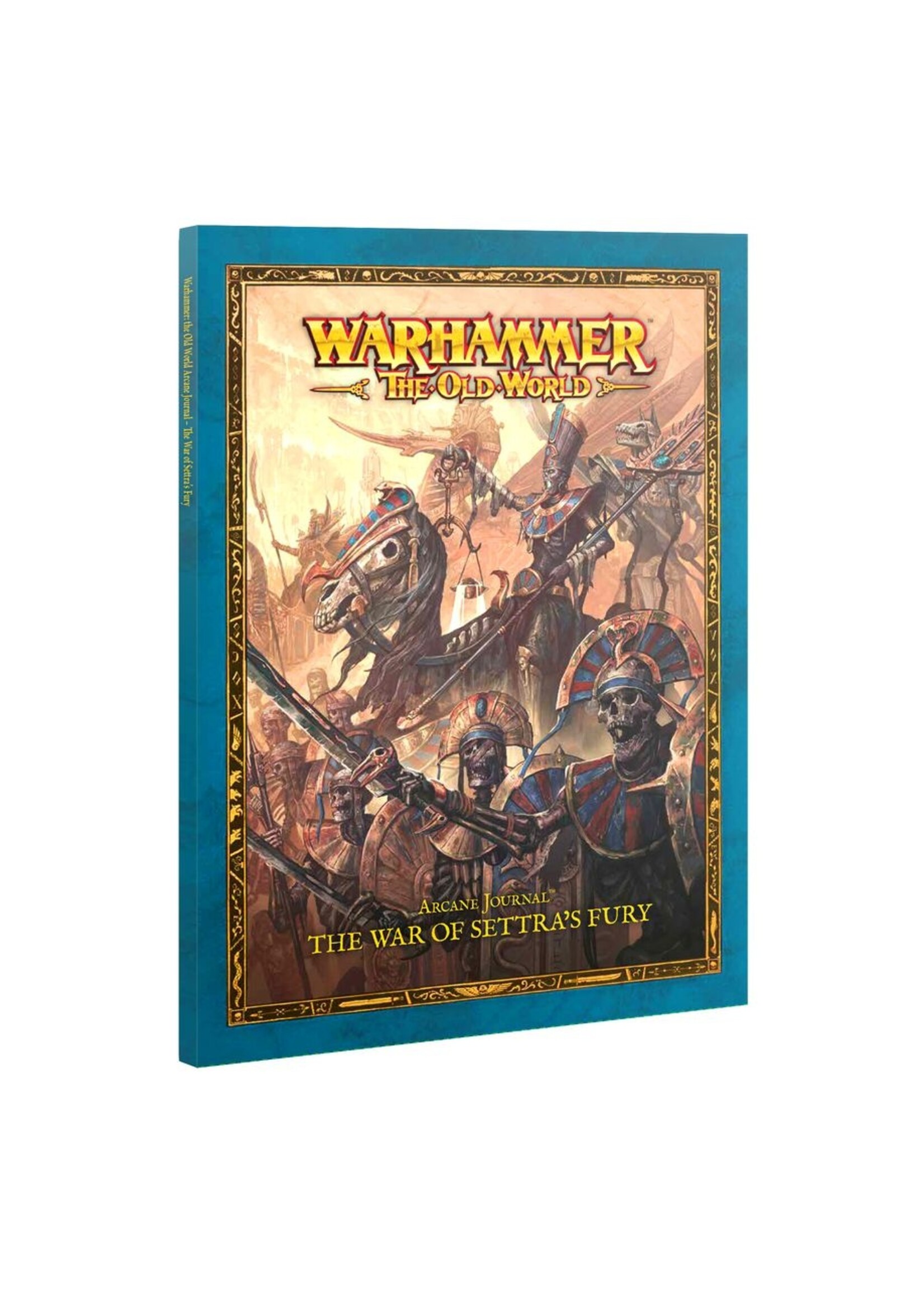 warhammer the old world (Pre-Order 18/10) Arcane Journal: The War Of Settra'S Fury