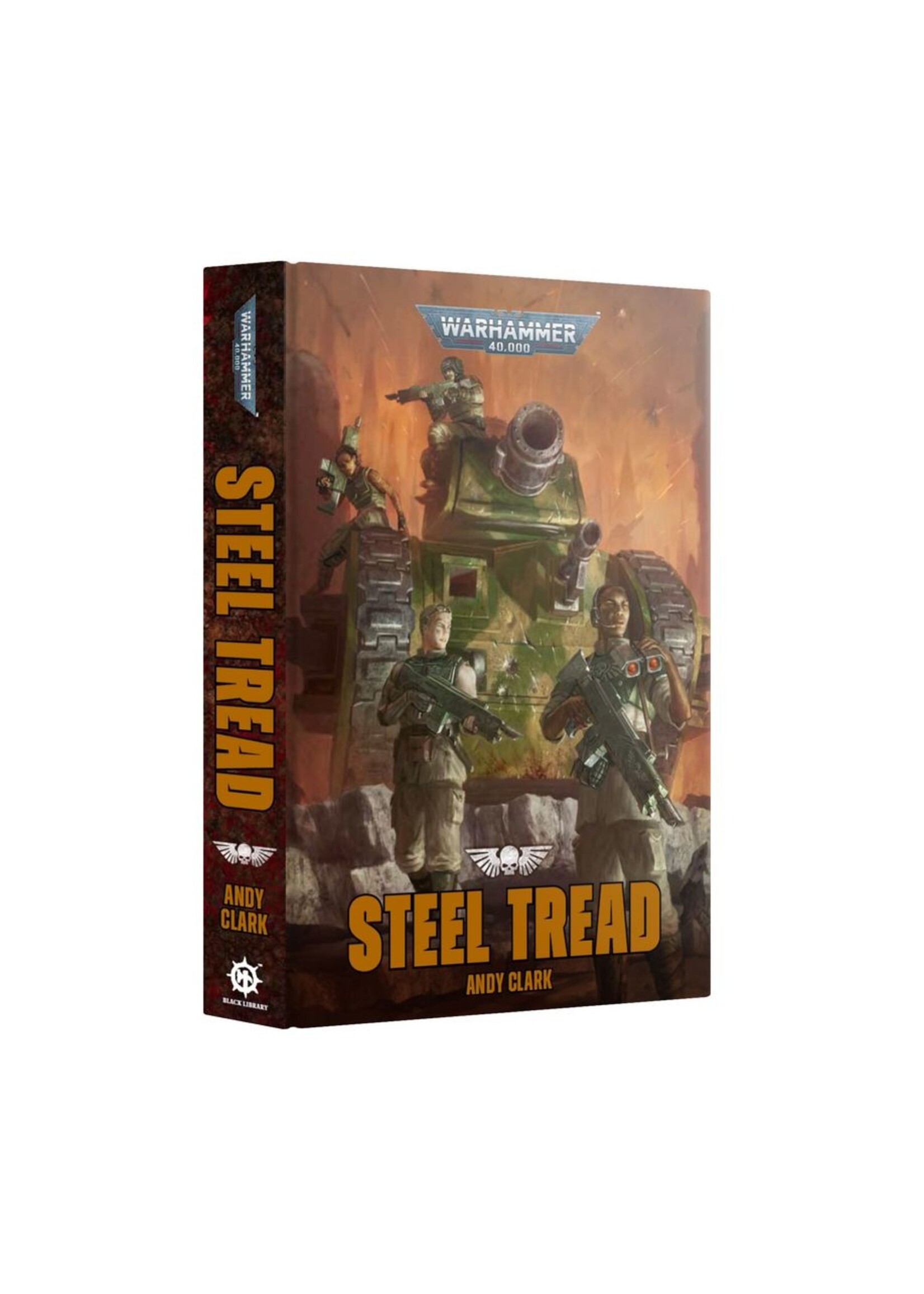 Warhammer: 40.000 Steel Tread (Hardback)