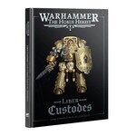 Warhammer: Horus Heresy Horus Heresy: Liber Custodes (English)